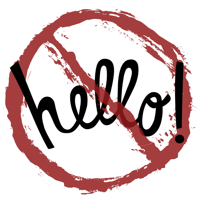 Why You Should Skip Hello in Conversations
